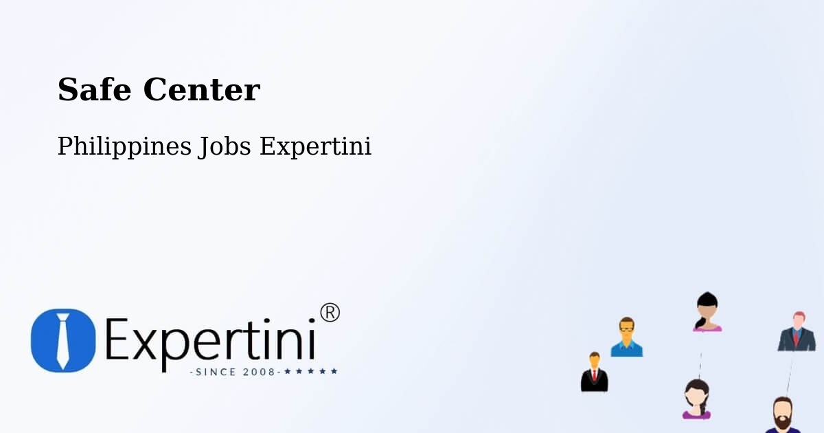 Safety Center – Magalang - Philippines Jobs Expertini